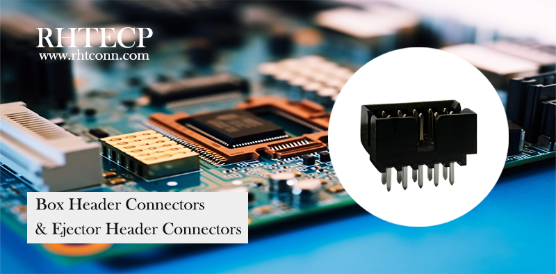 Box Header Connectors & Ejector Header Connectors.jpg