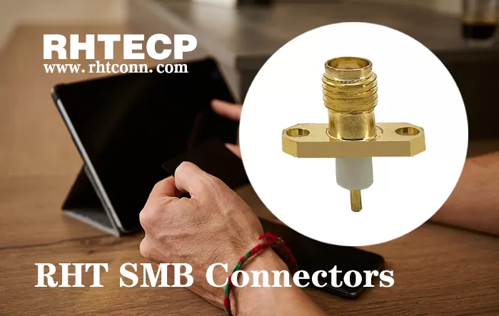 Enhancing Connectivity with RHT SMB Connectors